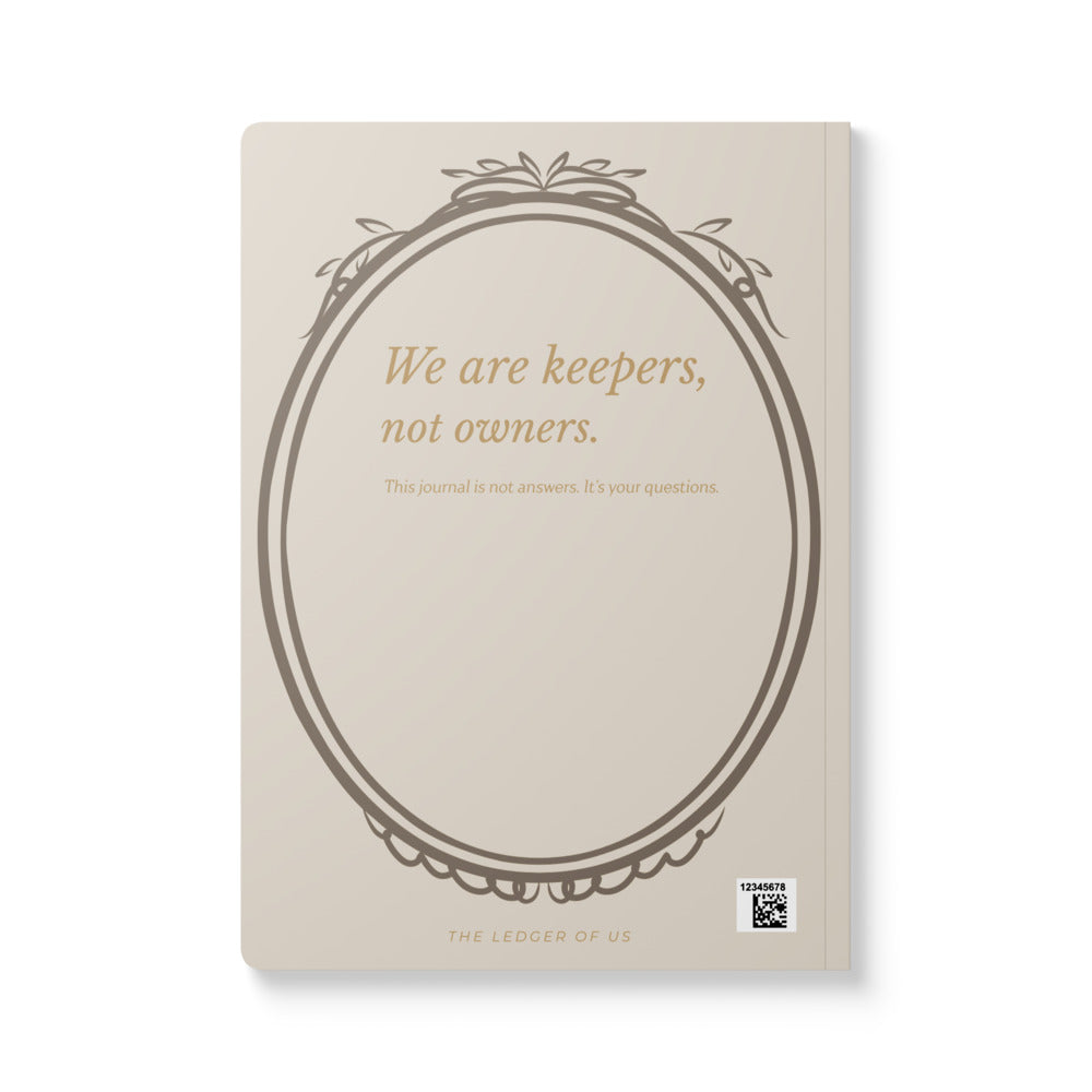 Quiet Wealth We Keep - Heirloom Journal No.01 | Ledger Cream Edition - The ledger of Us Collection Softcover journal with inside prints